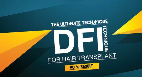 DFI Technique | High Quality | Best Hair Services |