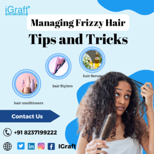 managing frizzy hairs