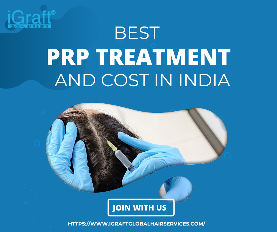 Best PRP Treatment and Cost in India