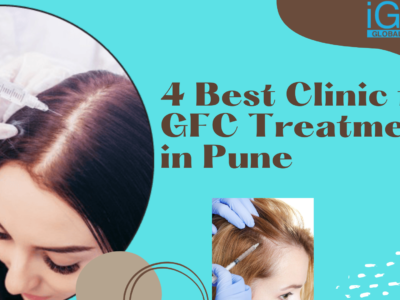 4 Best Clinic for GFC Treatment in Pune