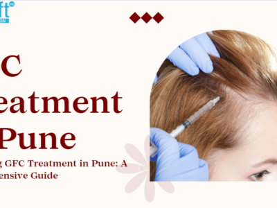 GFC Treatment in Pune