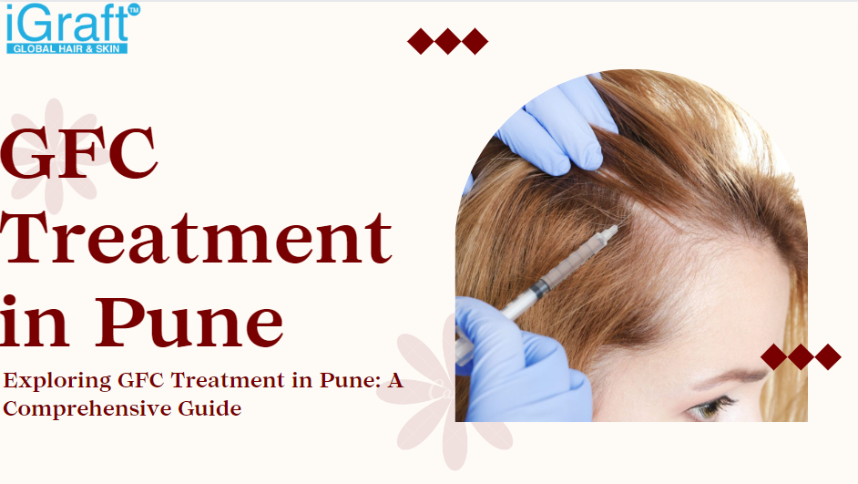 GFC Treatment in Pune