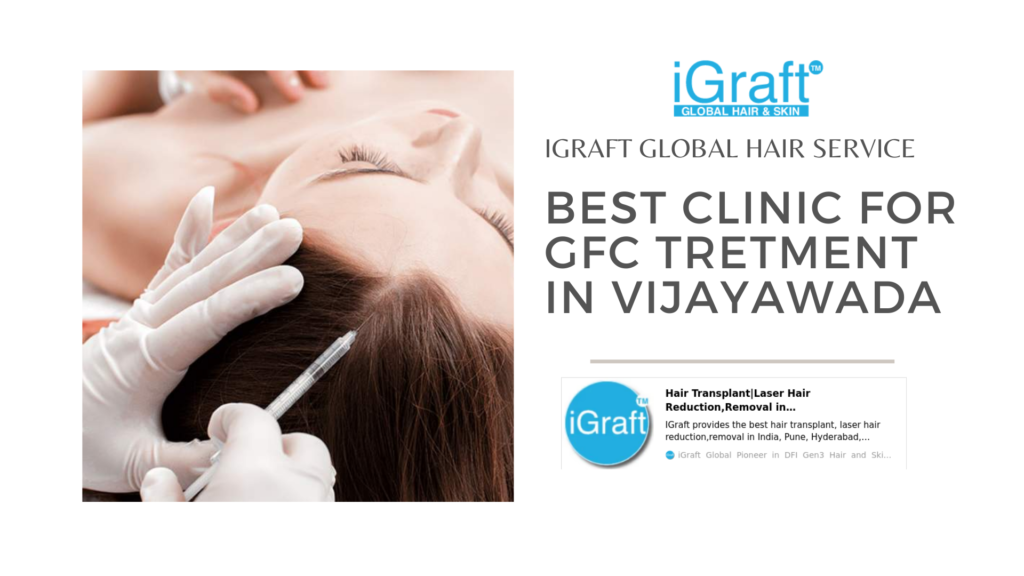 Best Clinic for GFC Tretment in Vijayawada 