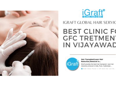 Best Clinic for GFC Tretment in Vijayawada