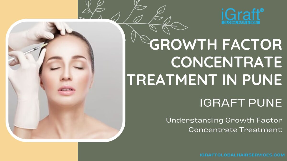 Growth factor Concentrate Treatment in Pune