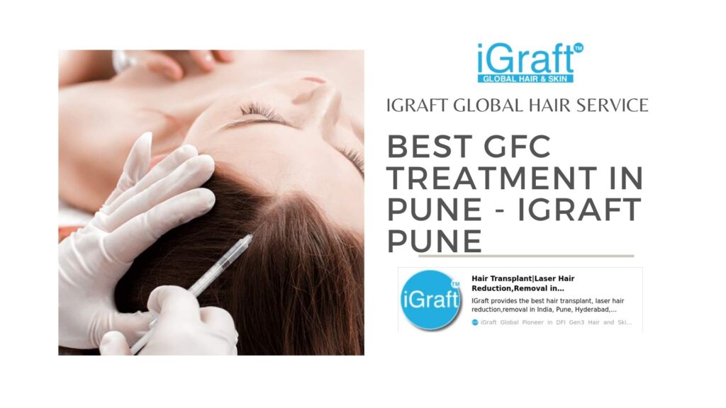 Best GFC Treatment in Pune - iGraft Pune