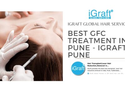Best GFC Treatment in Pune - iGraft Pune