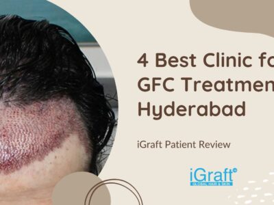 4 Best Clinic for GFC Treatment Hyderabad
