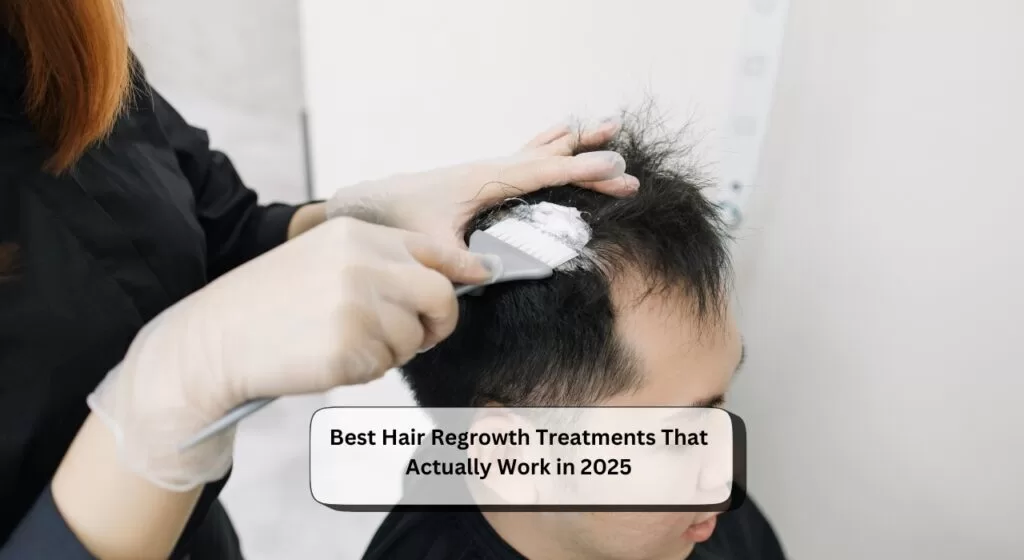 Best Hair Regrowth Treatments