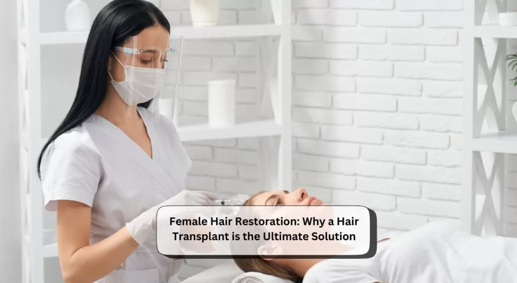 Female Hair Restoration