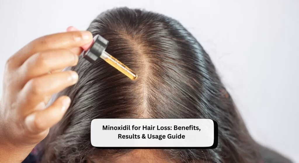 Minoxidil for Hair Loss