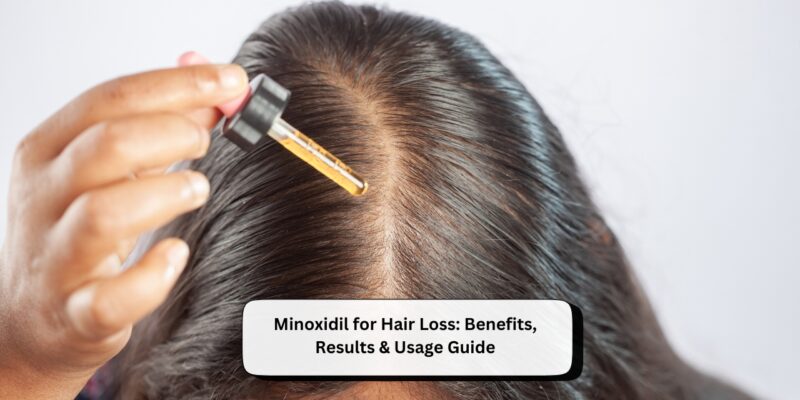 Minoxidil for Hair Loss