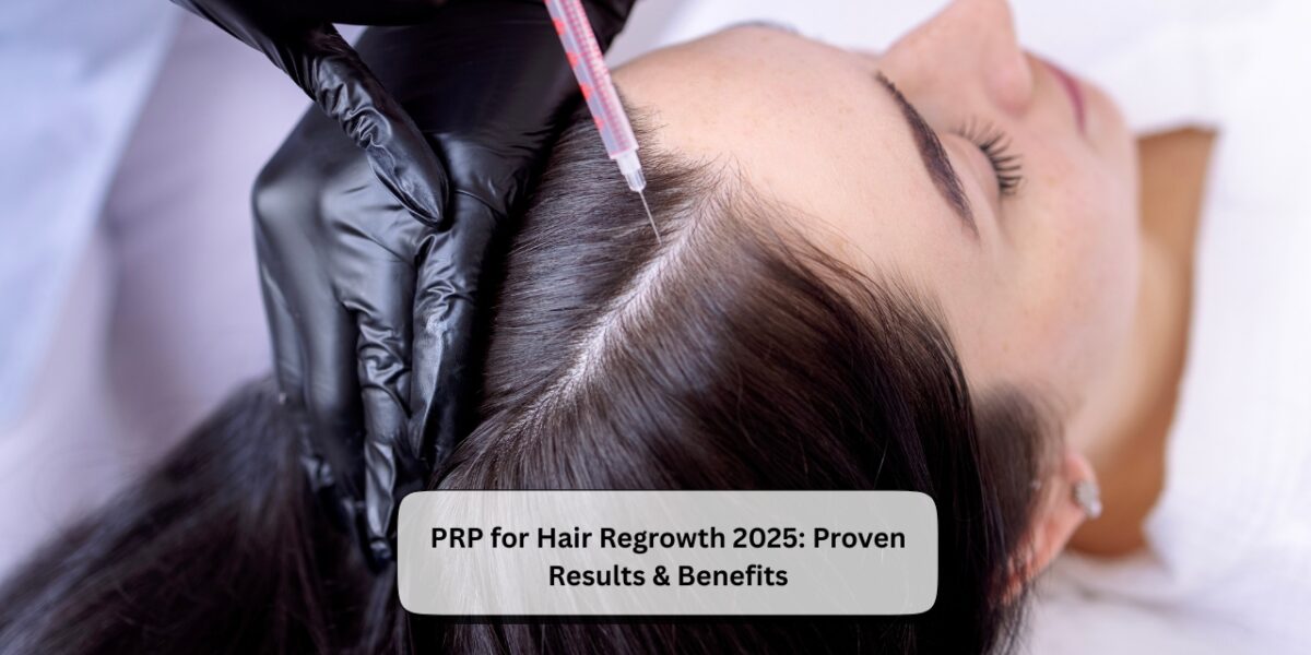 PRP for Hair Regrowth